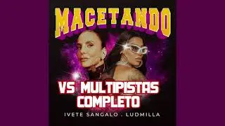 Vs Macetando - Ivete Sangalo e Ludmilla