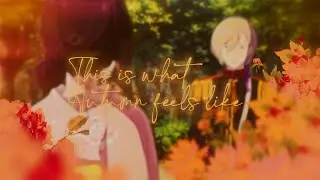 This is what Autumn feels like 🧡🍂 | AMV/EDIT | Enjoy :D