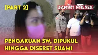 PENGAKUAN ISTRI SIRI DIANIAYA SUAMI