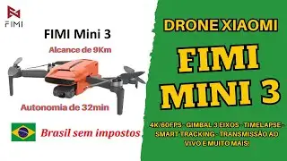 FIMI MINI 3 Drone-Great Value for Money and Available in Brazil