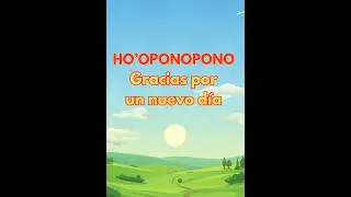 THANK YOU FOR A NEW DAY HO'OPONOPONO loose and confident