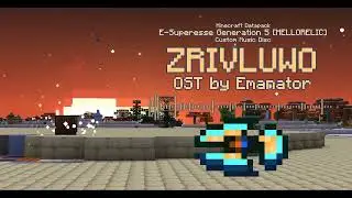 Emanator - Zrivluwo (Minecraft Custom Music Disc)