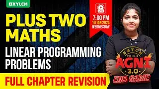 Plus Two Mathematics - Linear Programming Problems | Xylem Plus Two