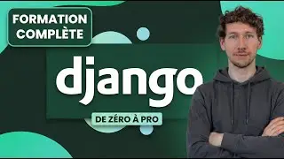 La Formation Complète Django