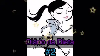Diário da dieta #2