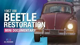Full Factory Restoration of the 1967 VW Beetle “Annie”