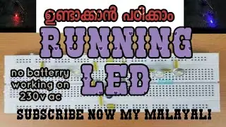 LED RUNNING 230 AC CIRCUIT||MY MALAYALI