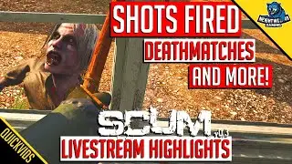 Scum Funny Moments: SCUM Livestream Clips from May 14th, 2020