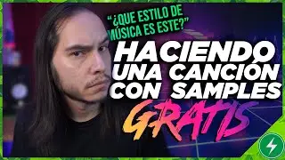 HACIENDO una CANCIÓN con pack de SAMPLES GRATIS!