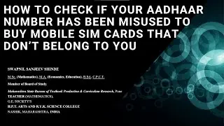 How To Check if Your Aadhaar Number Has Been Misused To Buy Mobile SIM Cards That Don’t Belong to U?