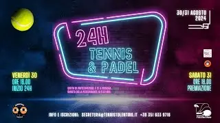 Al Circolo Tennis Tolentino ritorna la  quarta "24H Tennis & Padel"