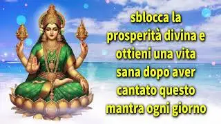 sblocca la prosperità divina e ottieni una vita sana dopo aver cantato questo mantra ogni giorno