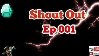 Shout Out ep 1