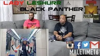 Lady Leshurr Black Panther (Reaction)