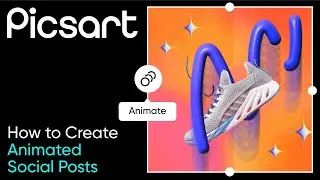 How to Create Animated Social Posts on Web | Picsart Tutorial