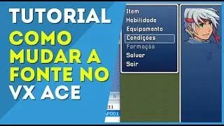 Mudar a Fonte no VX Ace (Incorporada no Game) - RPG Maker