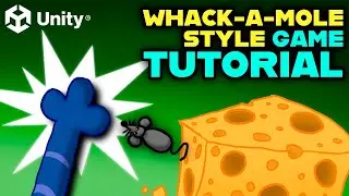 Whack-a-Mole Style Game Tutorial in Unity