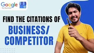 How To Find Citation Of Any Business |  Find Competitors' Best Citations