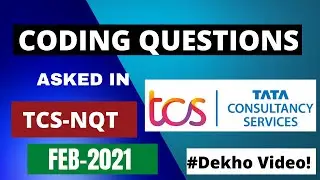 #1 TCS NQT Coding Question Asked On 21st Feb 2021 | TCS_NQT Programming Questions | Must Watch Video