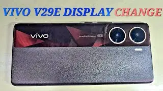 VIVO V29E DISPLAY CHANGE