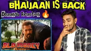 Old Money song reaction | Salman Khan AP Dhillon Sanjay Dutt song reaction | By Saket Bhardwaj