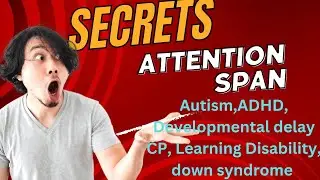 How To improve attention span (cure virtual Autism) ,Autism, ADHD, Developmental delay, speech delay