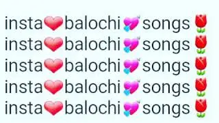 Insta balochi songs