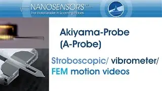 Product screencast NANOSENSORS™ Akiyama-Probe (A-Probe)  Motion Video