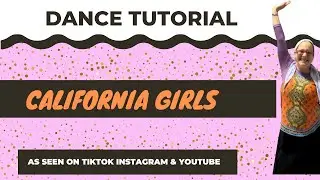 Dance Tutorial: California Girls- Sped up-TikTok and Instagram -Viral Trending Song and Dance