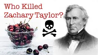 Who Killed Zachary Taylor?