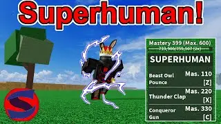 How To Get Superhuman In Blox Fruits! | Roblox
