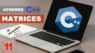 Tutorial C++ #11. Matriz o Arreglos Multidimensionales. Visual Studio..
