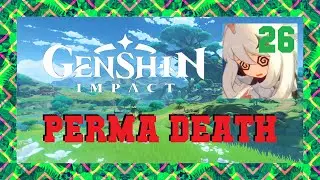 Genshin Impact HARDCORE Mode | Episode 26 | PRIMO GEOVISHAP