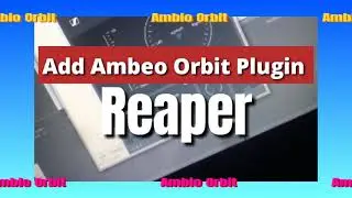 Reaper Add Plugin Ambeo Orbit |Reaper Add Plugin|8 D Audio Vst.Hindi Tutorial Reaper 2023