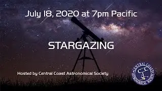 July 2020 Stargazing with Central Coast Astronomy