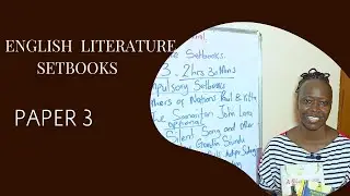 ENGLISH LITERATURE SETBOOKS............KCSE  PAPER 3