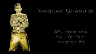Horsford Hall of Fame Inductee #6 - Vaibhav Chandra