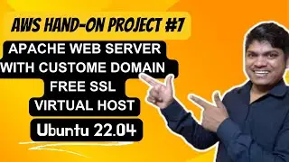 AWS Cloud Project Hands-On in Hindi 7 | Apache Web Server Complete Setup on Ubuntu 22.04 Free SSL
