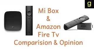 Mi Box and Amazon Fire Tv Stick Comparison | Opinion and Review after using