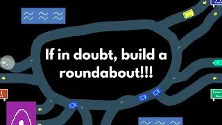 If In Doubt, Build A Roundabout | Freeways Part 5