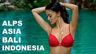 Alps, Indonesia, Asia and Bali - Vocal Deep House Music Mix