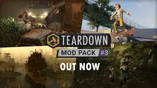 Teardown - Mod Pack #3 Update