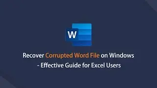 Recover Corrupted Word File on Windows -  2022 FoneLab Guide to Recover Word Document