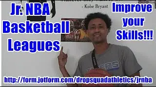 Jr  NBA Basketball Leagues  Sign up  Improve your Skills!!!