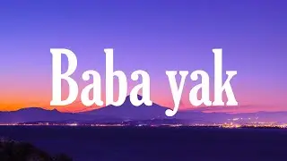 Kurtuluş Kuş & Burak Bulut - Baba Yak ( Sözleri/Lyrics ) │ C Vuruş 🎶