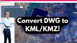 Convert AutoCAD Drawings to Google Earth KML/KMZ Easily