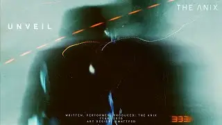 The Anix - Unveil