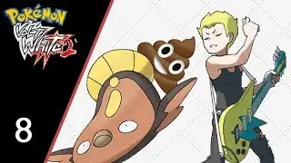 Pokemon Volt White 2 Randomizer Nuzlocke // Episode 8 - Poop! At the Rock Club