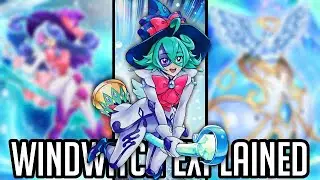 Windwitch Explained in 18 Minutes [Yu-Gi-Oh! Archetype Analysis]
