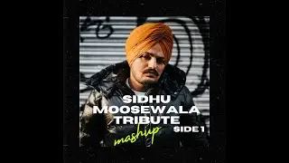 DJ MULTANI   TRIBUTE TO  SIDHU MOOSEWALA MASHUP 1